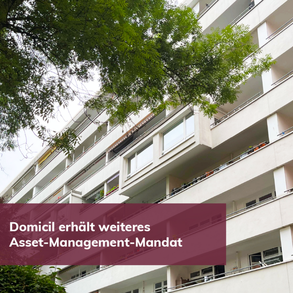 Domicil Real Estate Group übernimmt für ZAR Asset-Management über 353 Wohneinheiten